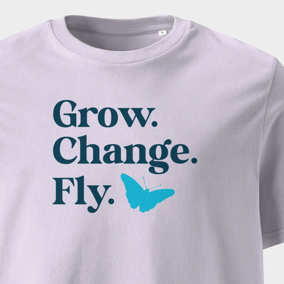 Grow. Change. Fly. Tee